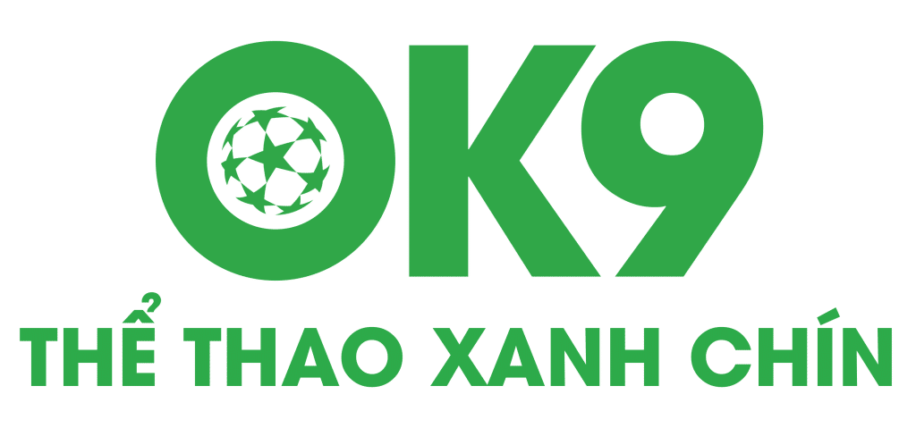 OK9 – THỂ THAO XANH CHÍN